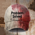 Unisex “Problem Solved” Bloody Halloween Print Hat